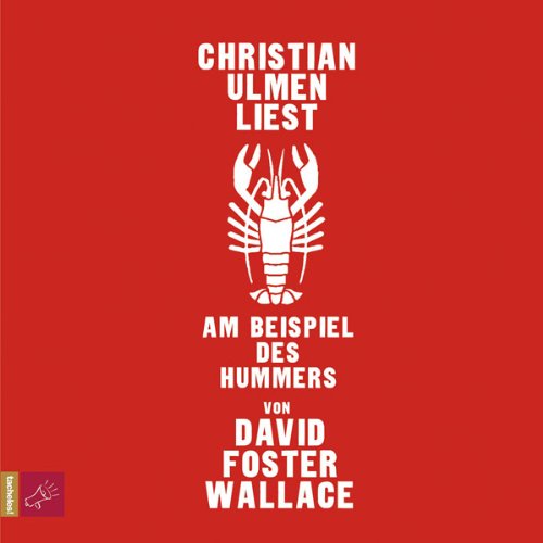 Am Beispiel des Hummers by David Foster Wallace