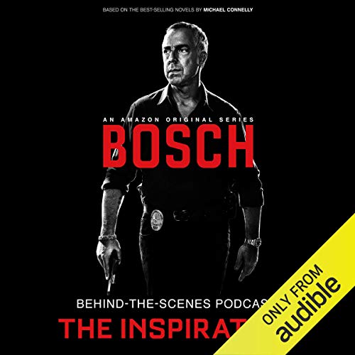 Bosch Behind-the-Scenes Podcast: The Inspiration