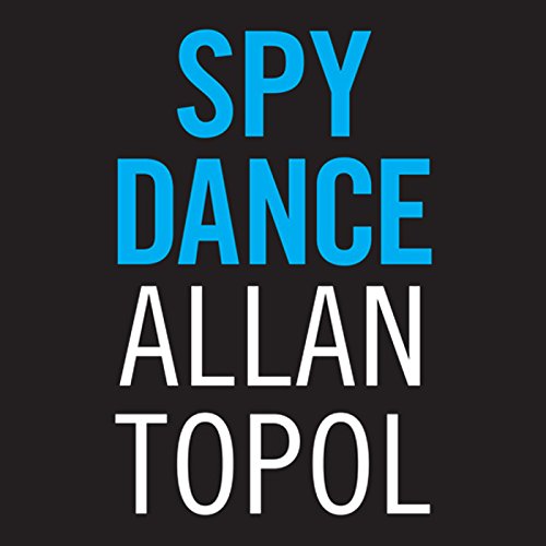 Spy Dance by Allan Topol