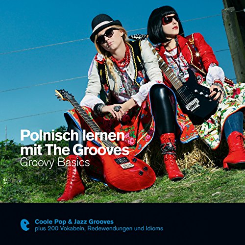 Polnisch lernen mit The Grooves - Groovy Basics