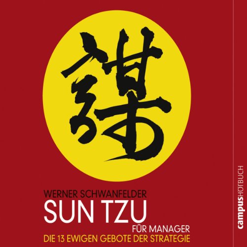 Sun Tzu für Manager by Werner Schwanfelder