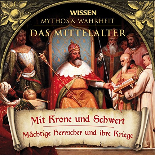 Mit Krone und Schwert