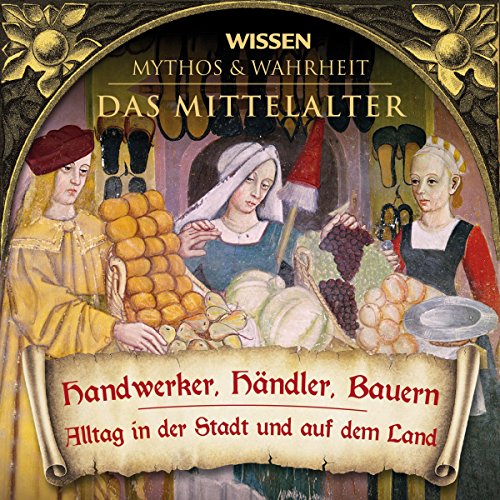 Handwerker, Händler, Bauern