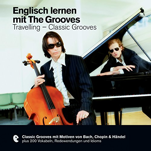 Englisch lernen mit The Grooves - Travelling/Classic Grooves