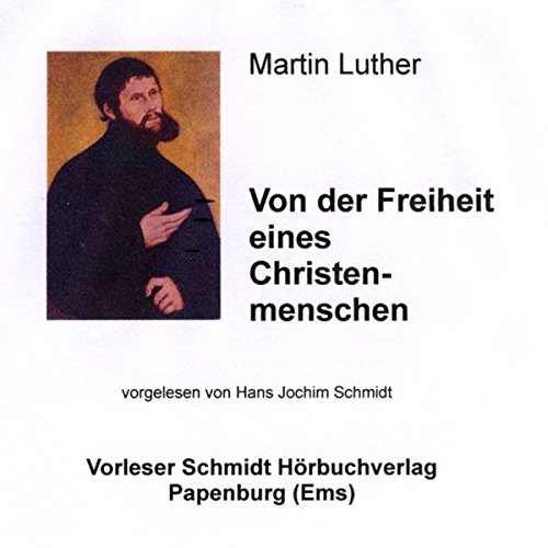 Von der Freiheit eines Christenmenschen