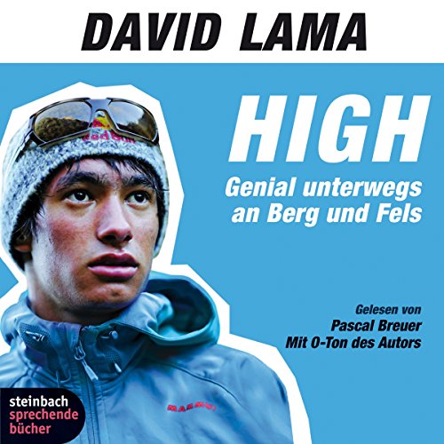 High. Genial unterwegs an Berg und Fels by David Lama