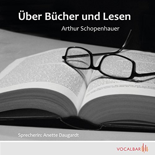 Über Lesen und Bücher by Arthur Schopenhauer