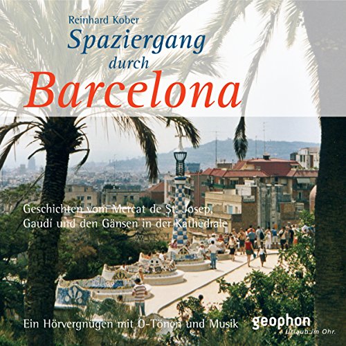 Spaziergang durch Barcelona by Reinhard Kober
