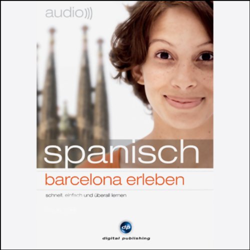 Audio Spanisch. Barcelona erleben by div.