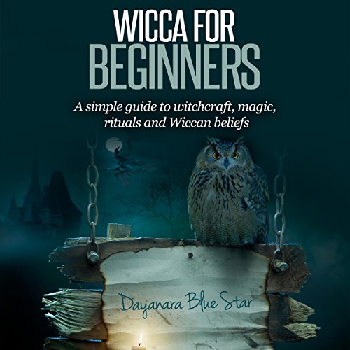 Wicca for Beginners