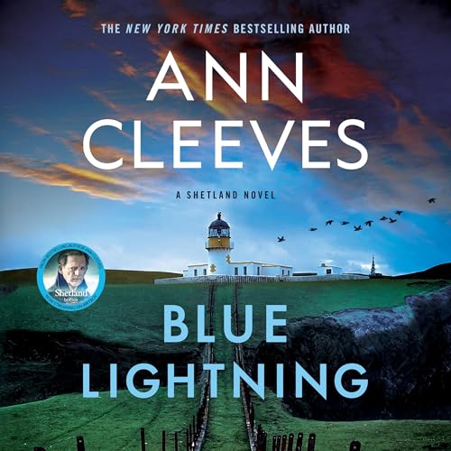 Blue Lightning: A Thriller by Ann Cleeves