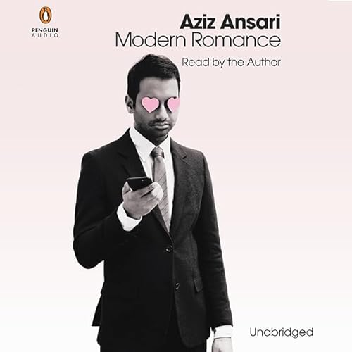 Modern Romance by Aziz Ansari