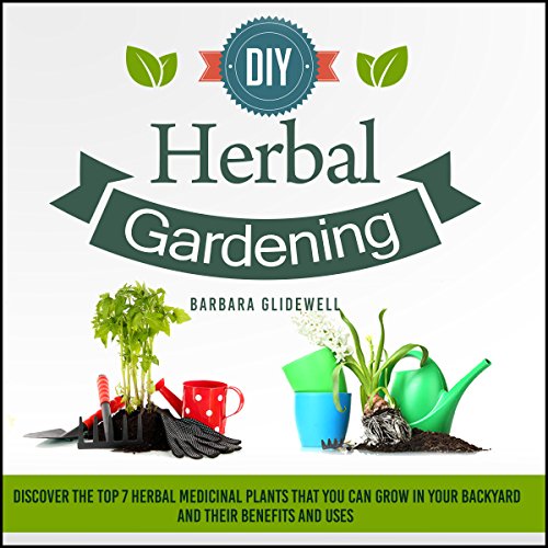 DIY Herbal Gardening, Book 2