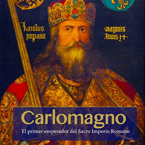 Carlomagno [Charlemagne]