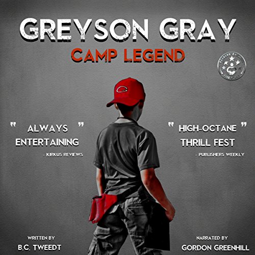 Greyson Gray: Camp Legend by B.C. Tweedt