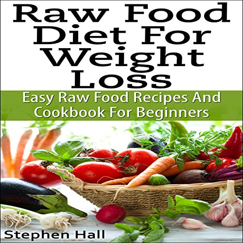 Raw Food Diet for Weight Loss