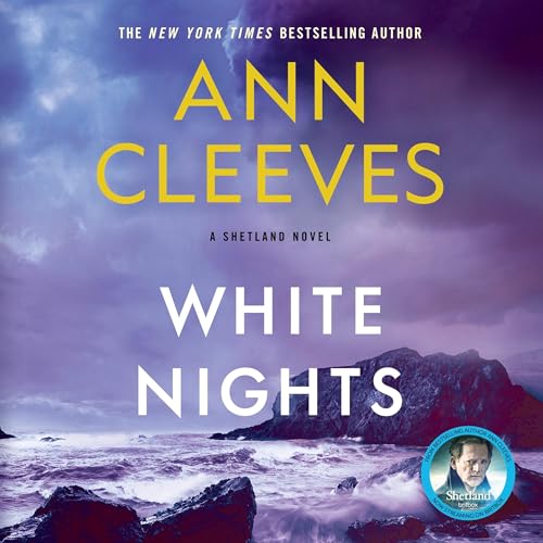 White Nights: A Thriller by Ann Cleeves