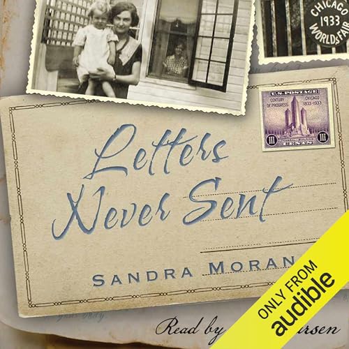 Letters Never Sent by Sandra Moran