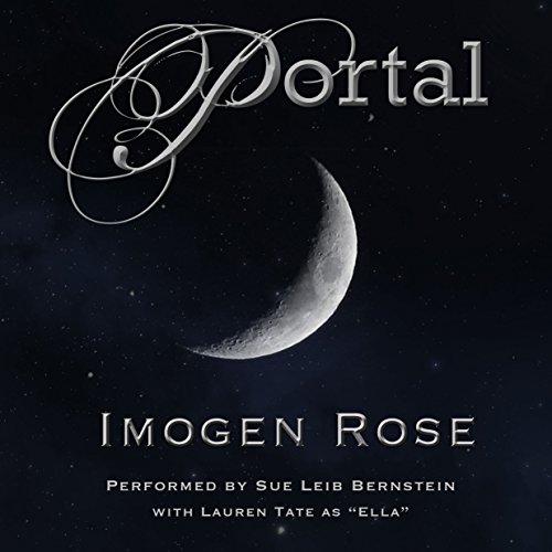 Portal: Portal Chronicles, Book 1 by Imogen Rose