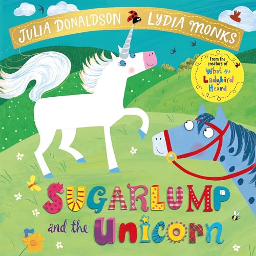 Sugarlump and the Unicorn by Julia Donaldson