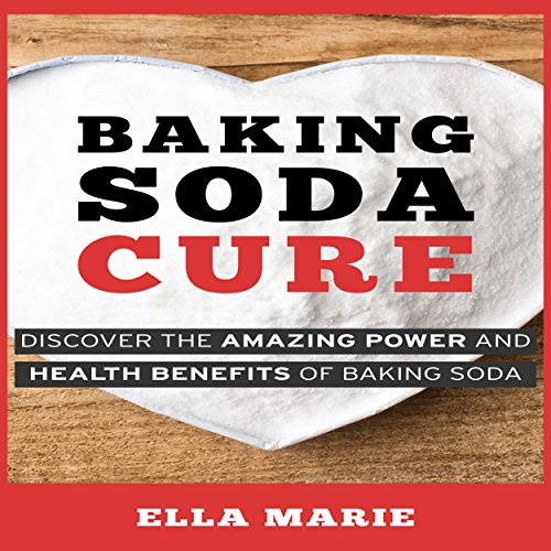 Baking Soda Cure by Ella Marie