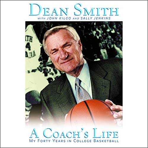 A Coach's Life by Dean Smith