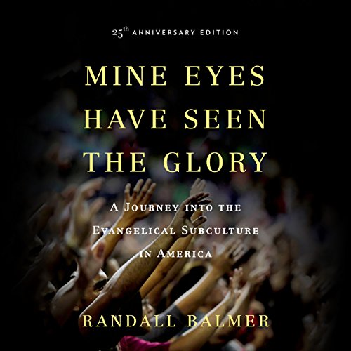 Mine Eyes Have Seen the Glory