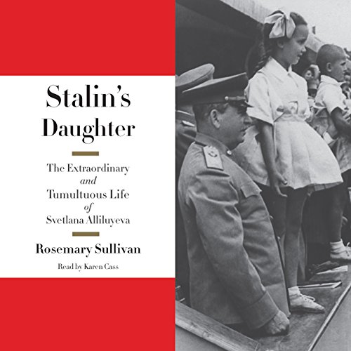 Stalin's Daughter by Rosemary Sullivan
