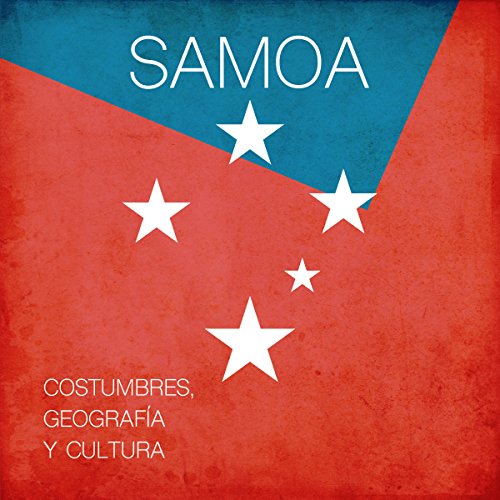 Samoa: Costumbres, geografía y cultura [Samoa: Geography, Customs and Culture] by Online Studio Productions