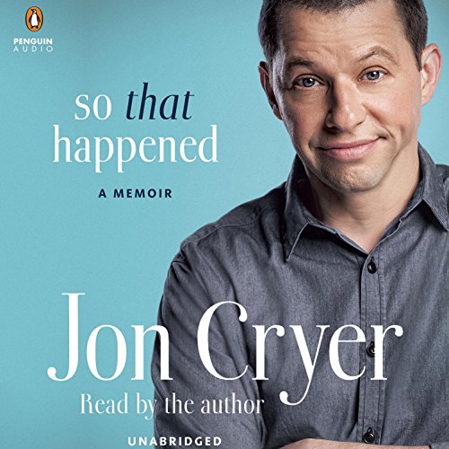 So That Happened by Jon Cryer