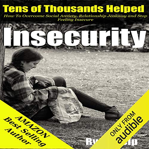 Insecurity by Ryan Help