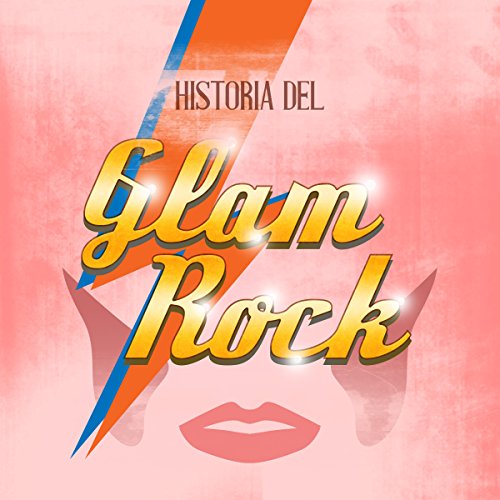 Historia del Glam Rock [The History of Glam Rock] by Online Studio Productions