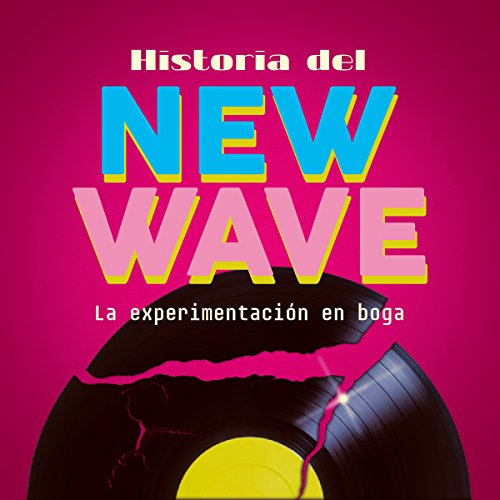Historia del New Wave [History of New Wave] by Online Studio Productions
