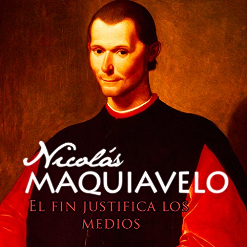 Nicolás Maquiavelo [Spanish Edition]