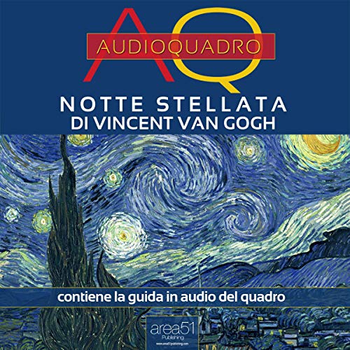 Notte Stellata di Vincent Van Gogh [Starry Night by Vincent Van Gogh]