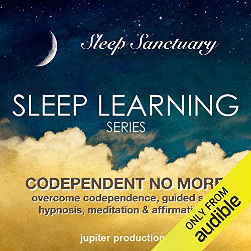 Codependent No More, Overcome Codependence by Jupiter Productions
