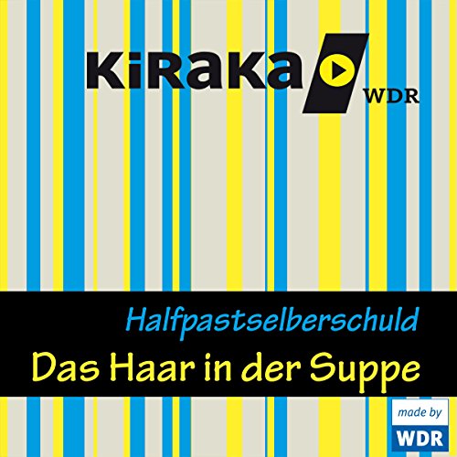 Das Haar in der Suppe