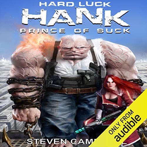 Hard Luck Hank: Prince of Suck