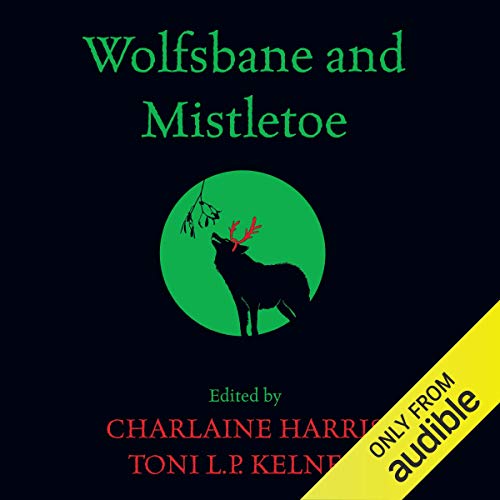 Wolfsbane and Mistletoe