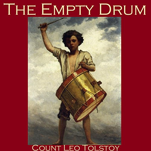 The Empty Drum by Leo Tolstoy