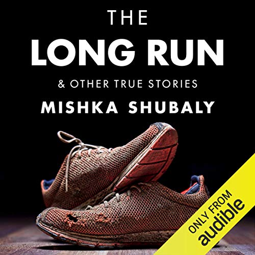 The Long Run & Other True Stories