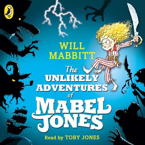 The Unlikely Adventures of Mabel Jones by Will Mabbitt