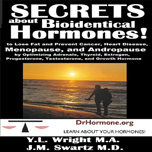 Secrets About Bioidentical Hormones
