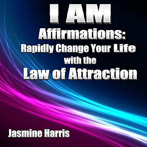 I AM Affirmations by Jasmine Harris