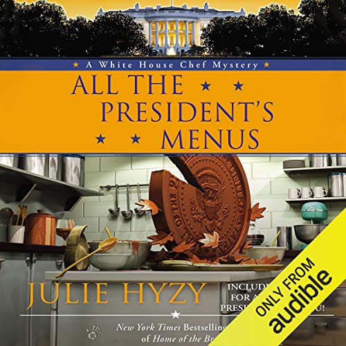 All the President's Menus