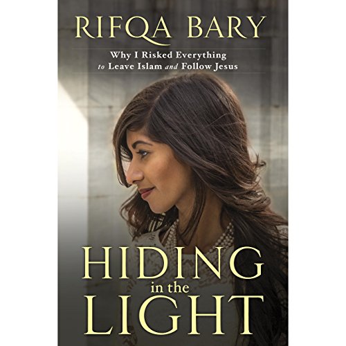 Hiding in the Light by Rifqa Bary