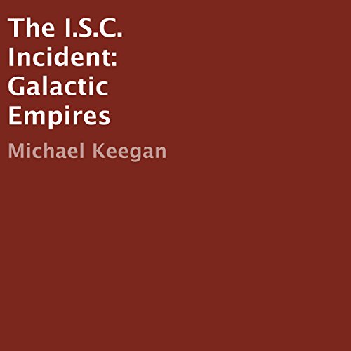 The I.S.C. Incident by Michael Keegan