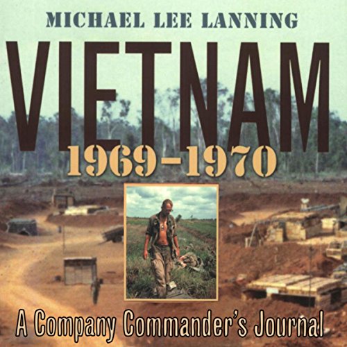 Vietnam, 1969 - 1970: A Company Commander's Journal (No.1)