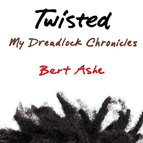 Twisted by Bert Ashe