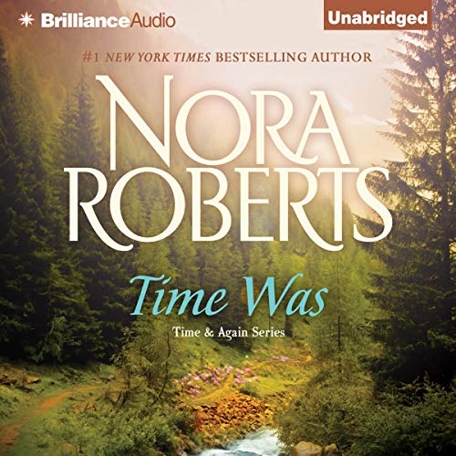 Time Was by Nora Roberts